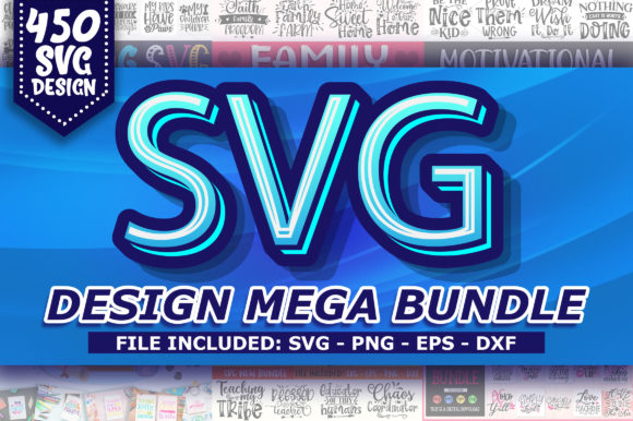 450 Design Mega Bundle: Graphics for Crafts