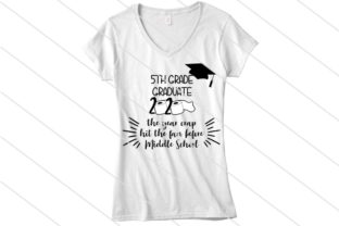 5th Grade Graduate Graphics for Crafts & Branding