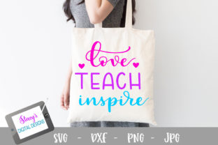 Love Teach Inspire Teacher Graphics for Crafts