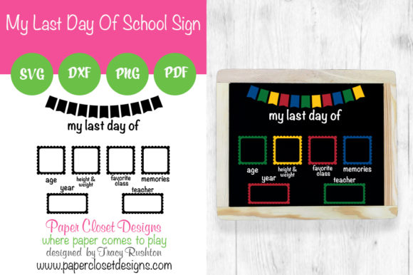 My Last Day of School Graphics for Crafts