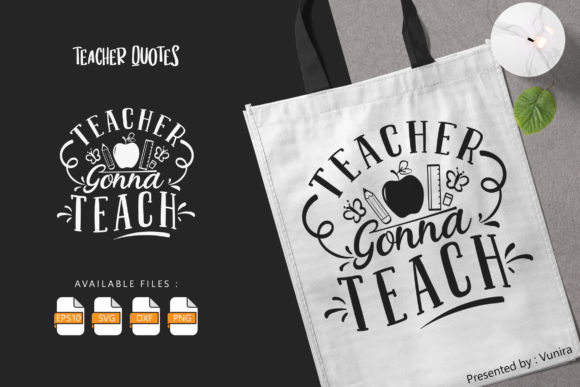 Teacher Gonna Teach: Fresh Graphics for Crafts