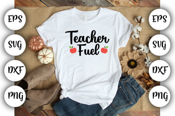 Teacher Teacher Fuel Graphics for T-Shirt Designs