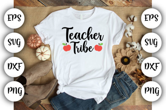 Teacher Tribe Graphics for T-Shirt Designs